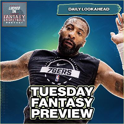 Tuesday Fantasy Basketball Waiver Wire Streaming
