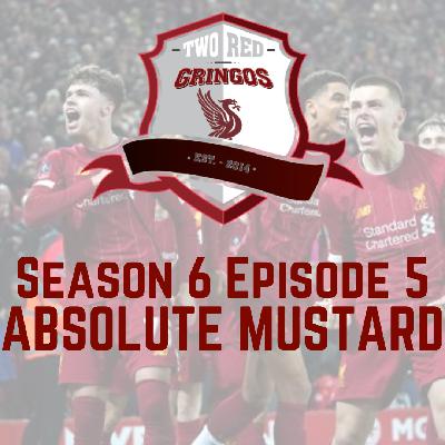 Season 6 Episode 5- Absolute Mustard