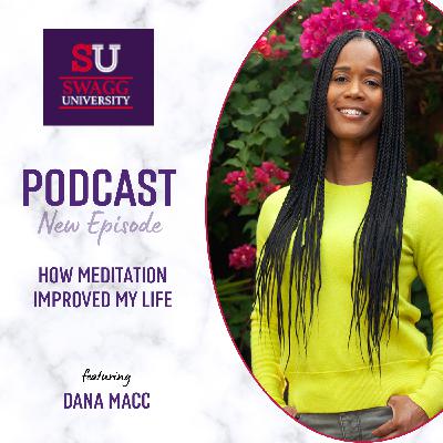 60: How Meditation Improved My Life 60: How Meditation Improved My Life