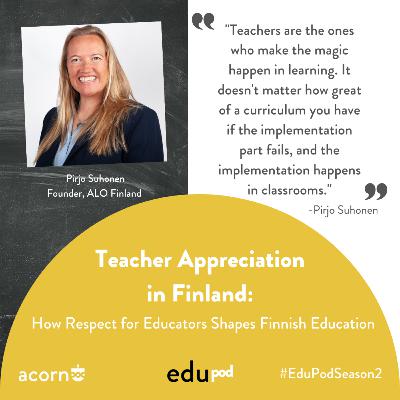 Teacher Appreciation in Finland: How Respect for Educators Shapes Finnish Education