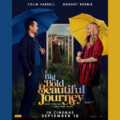 Episode #442: A Big Bold Beautiful Journey Episode #442: A Big Bold Beautiful Journey