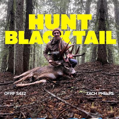 Blacktail Hunting: For Those Who Live and Breathe Blacktail Deer
