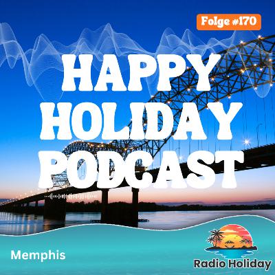 170. Radio Holiday Memphis 170. Radio Holiday Memphis