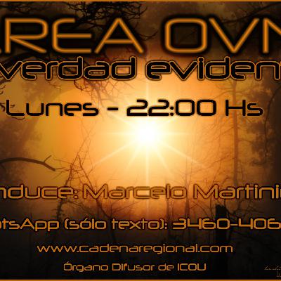 AREA OVNI (la verdad evidente) - Programa Nº 1 - Ciclo 2019 AREA OVNI (la verdad evidente) - Programa Nº 1 - Ciclo 2019