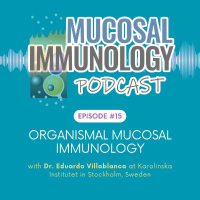Organismal mucosal immunology