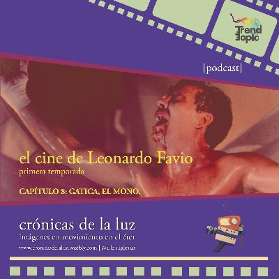 Crónicas de la luz - T01E08 - Gatica, el mono (1993)