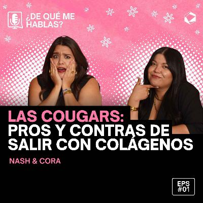 Las Cougars: Pros y contras de salir con colágenos