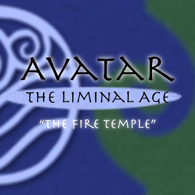 ATLA: Chapter 16 "The Fire Temple