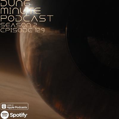 Dune: Part Two - Episode 129