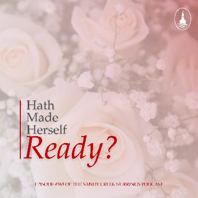 E365 - Hath Made Herself Ready?