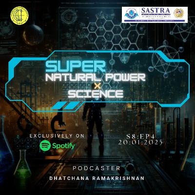 Super Natural Power x Science