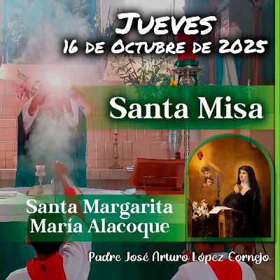 ✅ MISA DE HOY jueves 16 de Octubre del 2025 - Padre Arturo Cornejo ✅ MISA DE HOY jueves 16 de Octubre del 2025 - Padre Arturo Cornejo