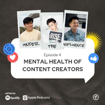 Ep 4 - Mental health of content creators