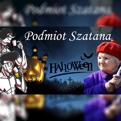 Przecież to są demony | Halloween i Wszystkich Świętych