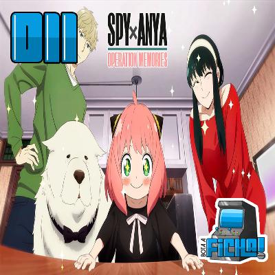Bota a Resenha 011 - Spy x Anya: Operation Memories