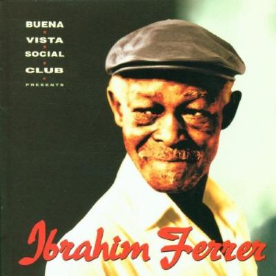 288. Buena Vista Social Club presents Ibrahim Ferrer (World Circuit,1999) / 24.10.2008