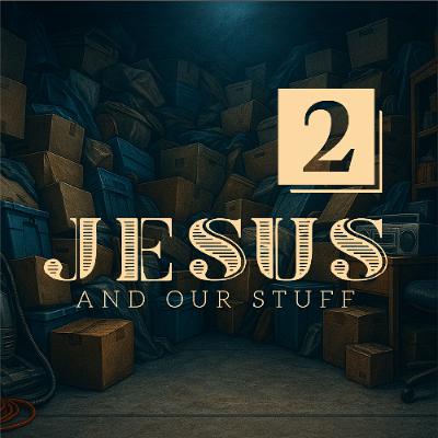 Episode 11 - Jesus Audits the Heart Episode 11 - Jesus Audits the Heart