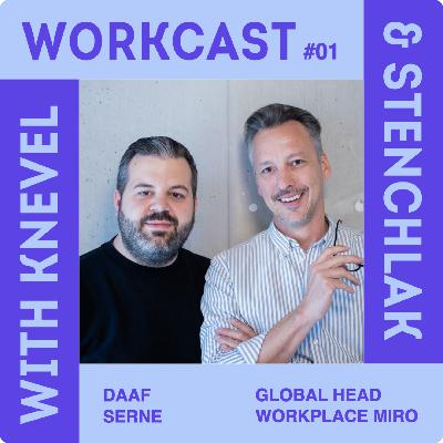 #02 Workplace labs, innovatie en UX met Daaf Serné, Global Head of Workplace Miro #02 Workplace labs, innovatie en UX met Daaf Serné, Global Head of Workplace Miro