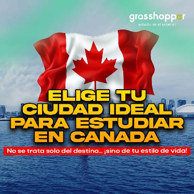 ¿Toronto, Vancouver o Montreal? Cómo elegir tu ciudad ideal para estudiar en Canadá 🇨🇦