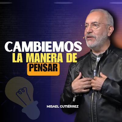 Cambiemos la manera de pensar
