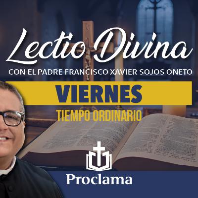 Lectio Divina de hoy viernes 10 de octubre