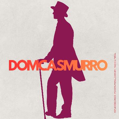 Dom Casmurro: Um Canivete Suíço Psicológico para o Século XXI