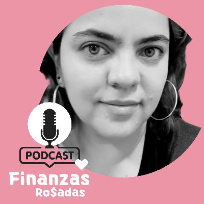 1. ¿Por qué nadie me enseñó esto? | Finanzas personales