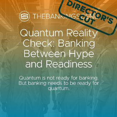 Quantum Computing Reality Check: Banking Between Hype and Readiness Quantum Computing Reality Check: Banking Between Hype and Readiness