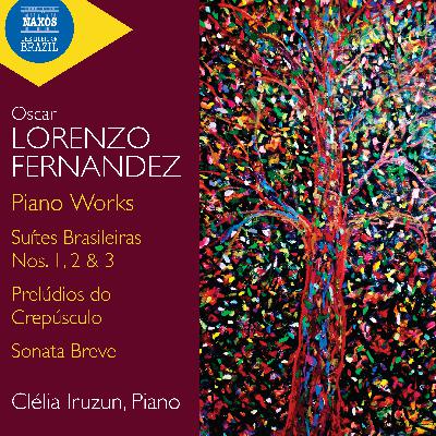 Introducing piano works by Oscar Lorenzo Fernandez Introducing piano works by Oscar Lorenzo Fernandez
