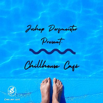 Joshep Dorfmeister Present. Chillhouse Café