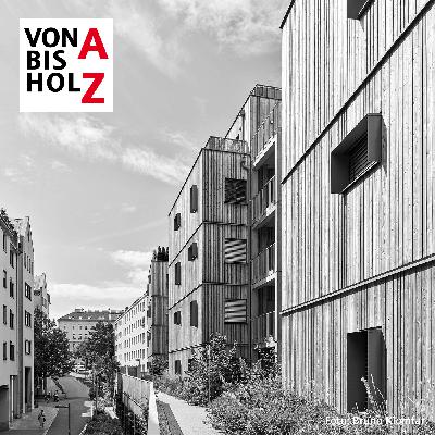 #14 – Mehr Holz im Wiener Wohnbau