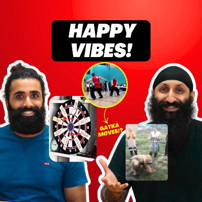 Random Giddha Moves, Lightsabre Sparring Is Gathka & Dad Era Clothing | Good Vibes: Vol 2 | #251