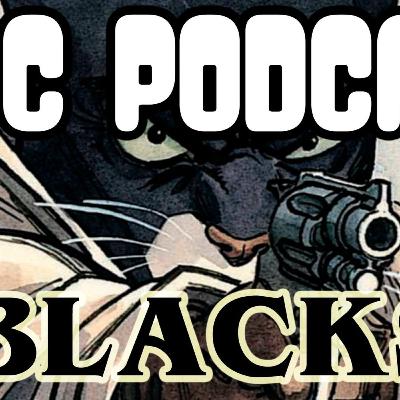 CC PODCAST Ep 180- Blacksad