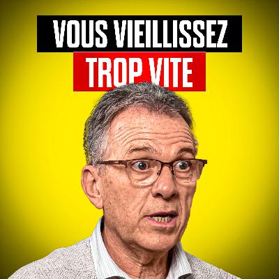 #86 - La cause cachée du VIEILLISSEMENT PRÉMATURÉE (Expert du vieillissement)