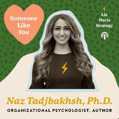 Dr. Naz Tadjbakhsh: Leadership, strengths and core values