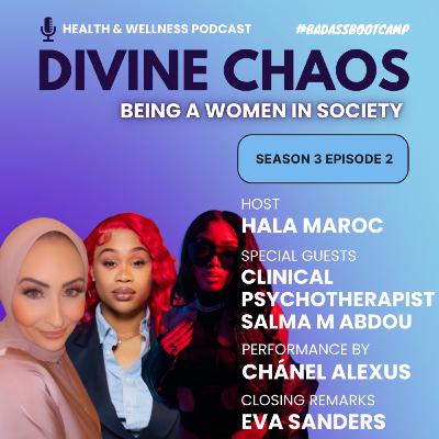 BEING A WOMAN IN SOCIETY