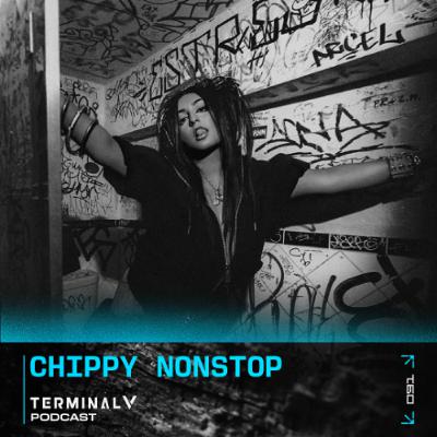 Terminal V Podcast 091 || Chippy Nonstop Terminal V Podcast 091 || Chippy Nonstop