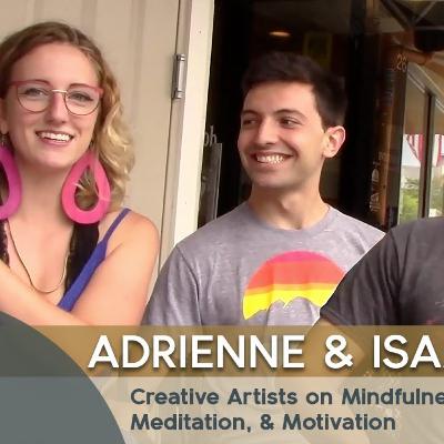 Creative Artists on Mindfulness, Meditation, & Motivation