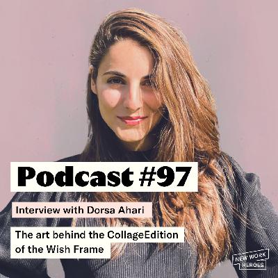 #97 Interview with Dorsa Ahari