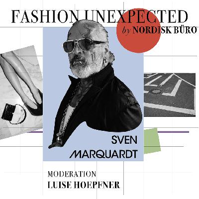 Episode 02 - Sven Marquardt Episode 02 - Sven Marquardt