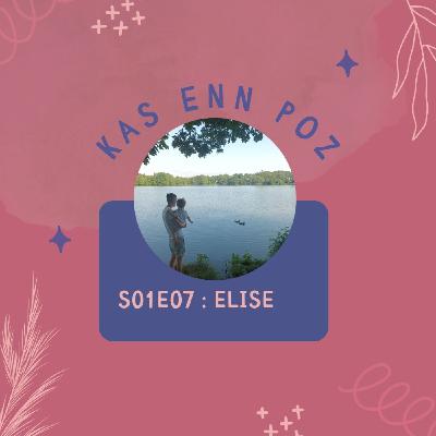 Épisode 7 : La PMA avec Élise Épisode 7 : La PMA avec Élise