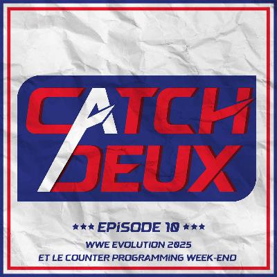 Episode 10 - Evolution 2025 et le counter programming week-end