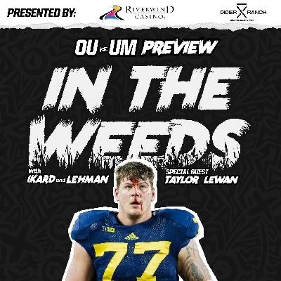 "In the Weeds": Keys to Victory in OU vs. Michigan w/ Taylor Lewan