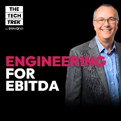 Engineering for EBITDA and the Private Equity Playbook