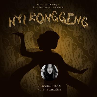 Monolog-Nyi Ronggeng Monolog-Nyi Ronggeng