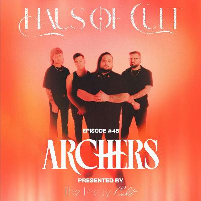 Episode 48 — ARCHERS