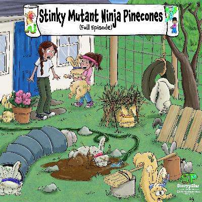 June’s Full Episode: Stinky Mutant Ninja Pinecones (Turkey)