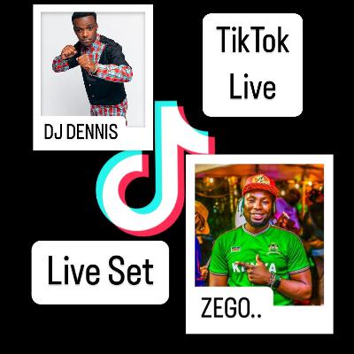 Friday Tiktok Live Set Dj Dennis, Zego. Afrobeats, amapiano, hiphop