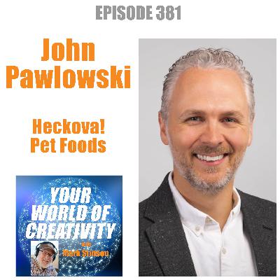 John Pawlowski, CPG and Pet Food Innovation John Pawlowski, CPG and Pet Food Innovation