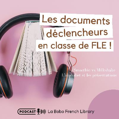 Les documents déclencheurs en classe de FLE